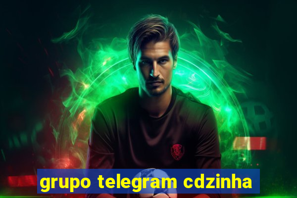 grupo telegram cdzinha